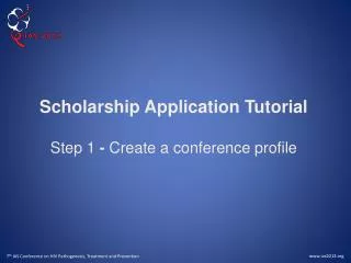 Scholarship Application Tutorial Step 1 - Create a conference profile
