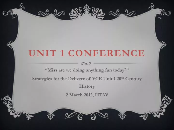 unit 1 conference