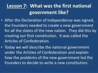 Lesson 7 : What was the first national government like?