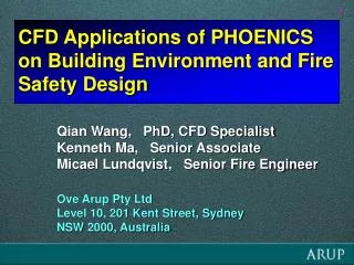 CFD Applications of PHOENICS on Building Environment and Fire Safety Design