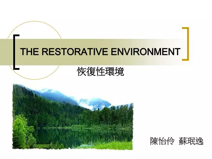 the restorative environment
