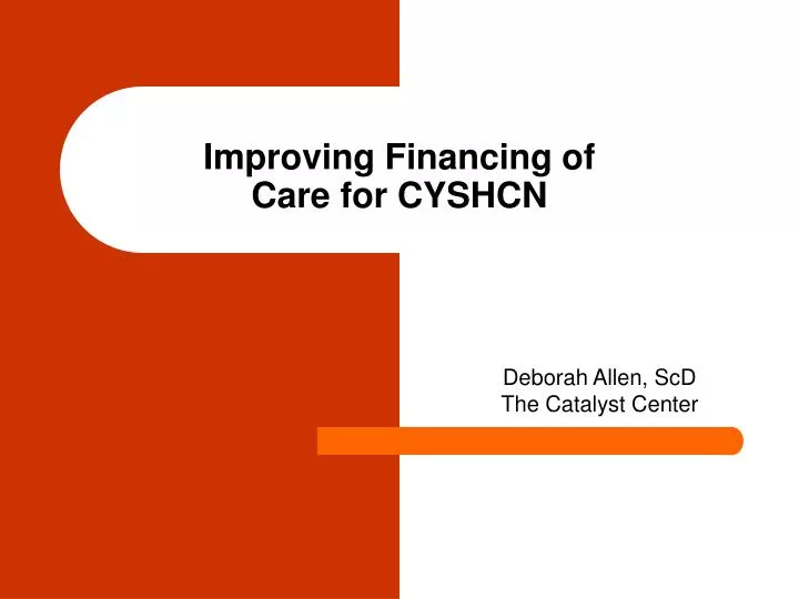 improving financing of care for cyshcn
