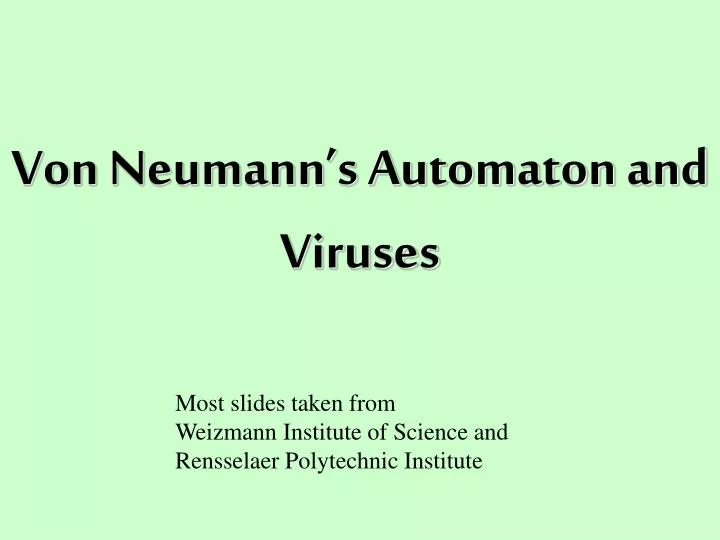 von neumann s automaton and viruses