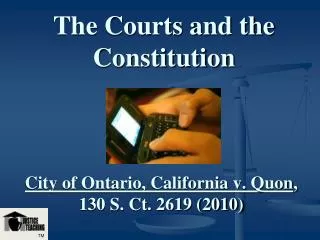 The Courts and the Constitution