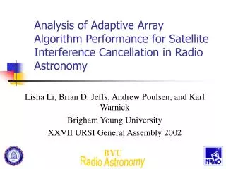 Analysis of Adaptive Array Algorithm Performance for Satellite Interference Cancellation in Radio Astronomy