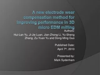 A new electrode wear compensation method for improving performance in 3D micro EDM milling