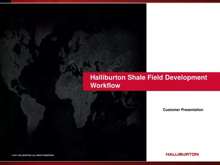halliburton shale field development workflow