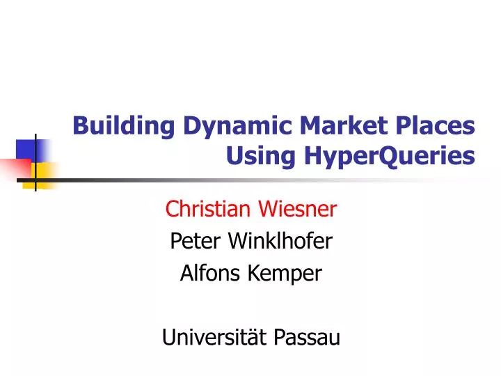 building dynamic market places using hyperqueries