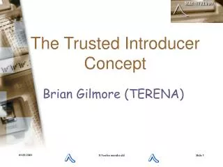 The Trusted Introducer Concept