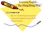 Learning English - The Hong Kong Way