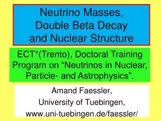 Neutrino Masses, Double Beta Decay and Nuclear Structure