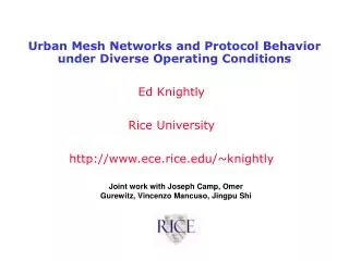 Urban Mesh Networks and Protocol Behavior under Diverse Operating Conditions