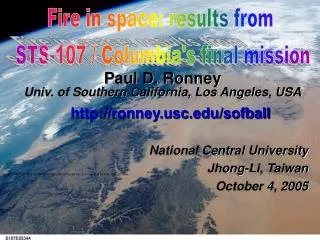 Paul D. Ronney Univ. of Southern California, Los Angeles, USA http://ronney.usc.edu/sofball