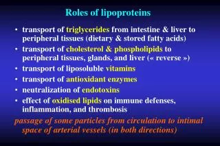 Roles of lipoproteins