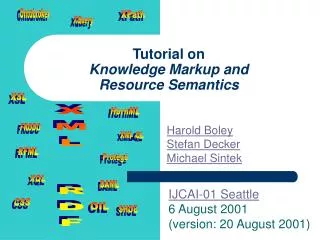Tutorial on Knowledge Markup and Resource Semantics