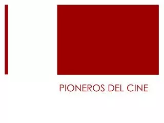 pioneros del cine