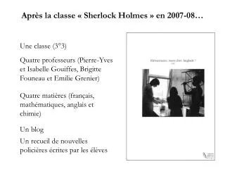 apr s la classe sherlock holmes en 2007 08