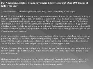 pan american metals of miami says india likely to import ove