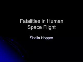 Fatalities in Human Space Flight
