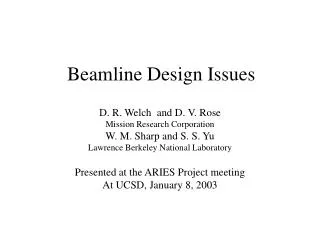 Beamline Design Issues