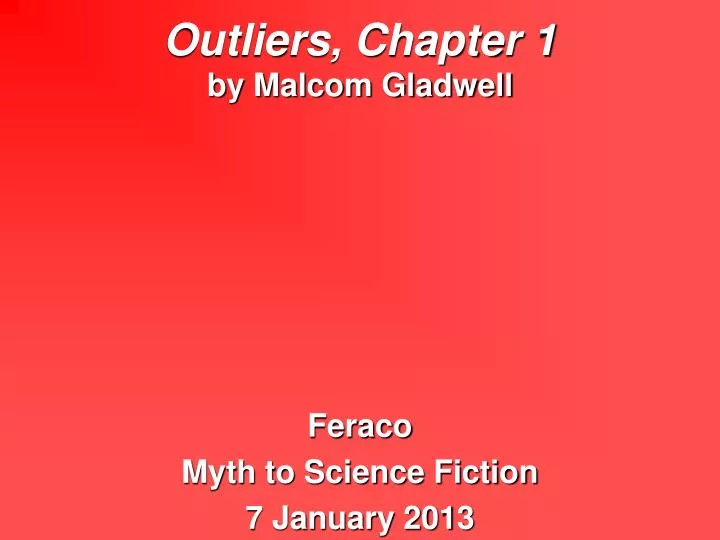 outliers chapter 1 by malcom gladwell