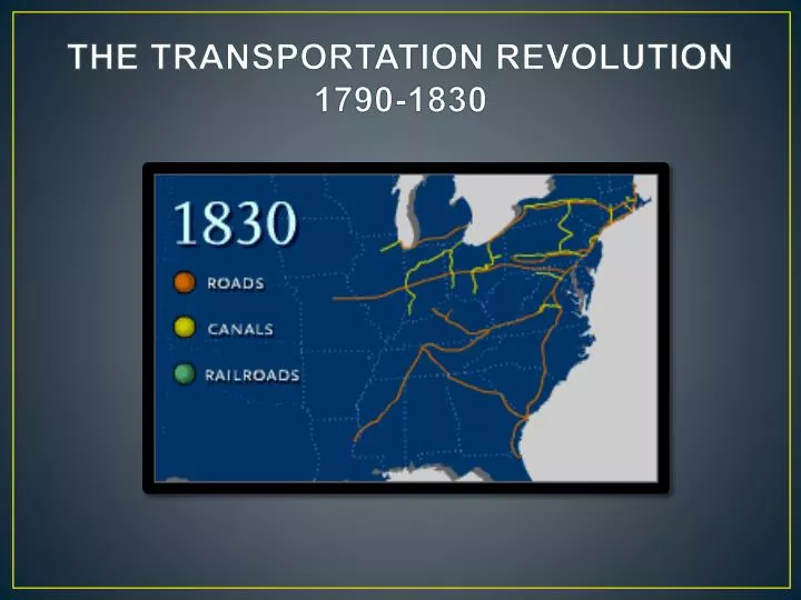 the transportation revolution 1790 1830
