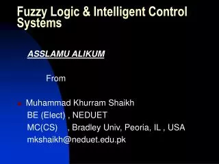 Fuzzy Logic &amp; Intelligent Control Systems