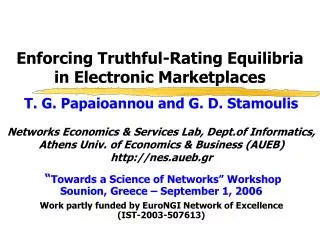 Enforcing Truthful-Rating Equilibria in Electronic Marketplaces