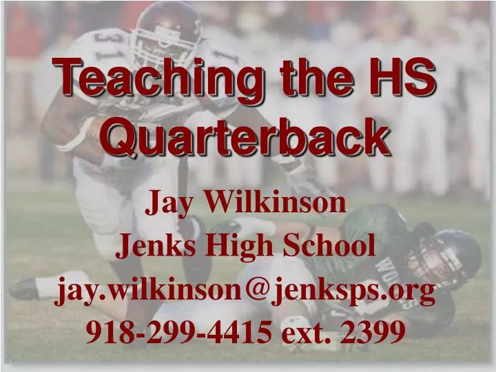 teaching the hs quarterback