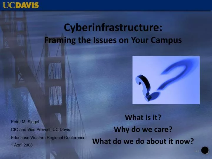 cyberinfrastructure framing the issues on your campus