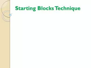 starting blocks technique
