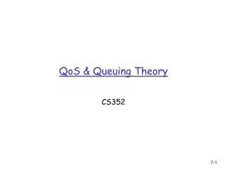 QoS &amp; Queuing Theory