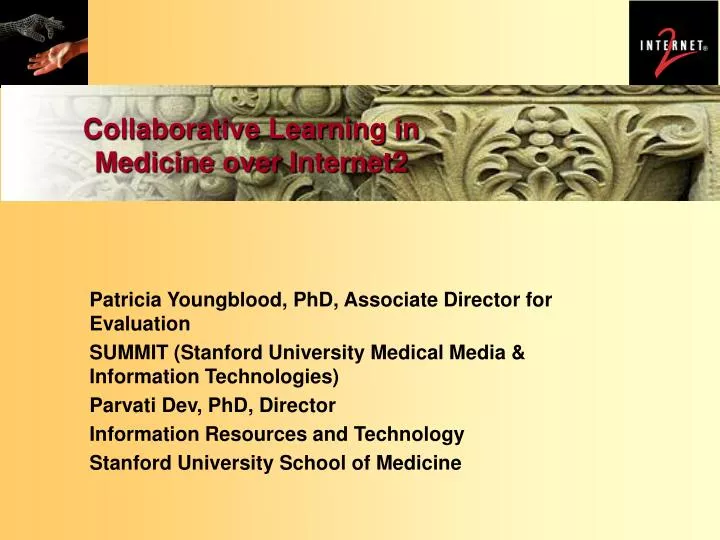 collaborative learning in medicine over internet2