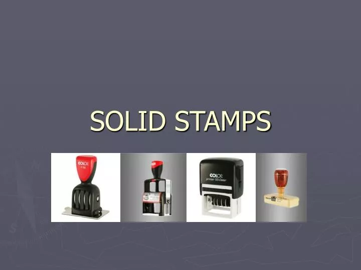 solid stamps
