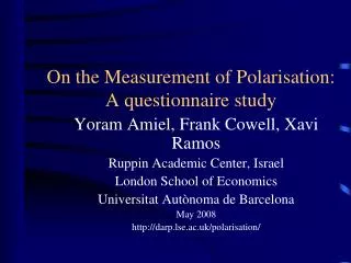 On the Measurement of Polarisation: A questionnaire study