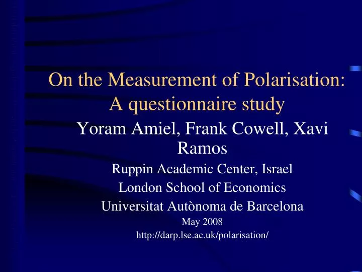 on the measurement of polarisation a questionnaire study