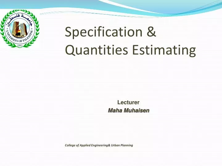 specification quantities estimating
