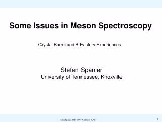 Some Issues in Meson Spectroscopy Crystal Barrel and B-Factory Experiences