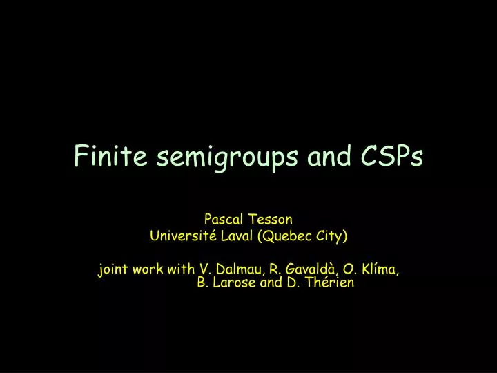 finite semigroups and csps
