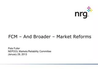 FCM – And Broader – Market Reforms