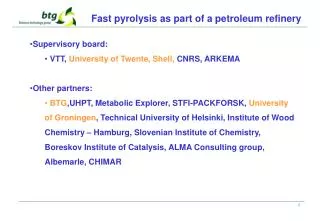 Fast pyrolysis as part of a petroleum refinery