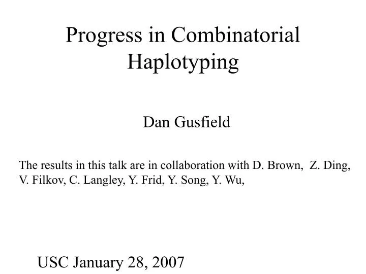 progress in combinatorial haplotyping