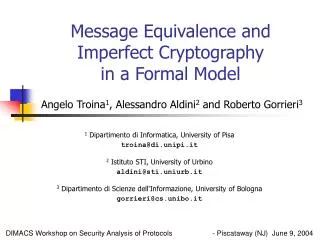 Message Equivalence and Imperfect Cryptography in a Formal Model