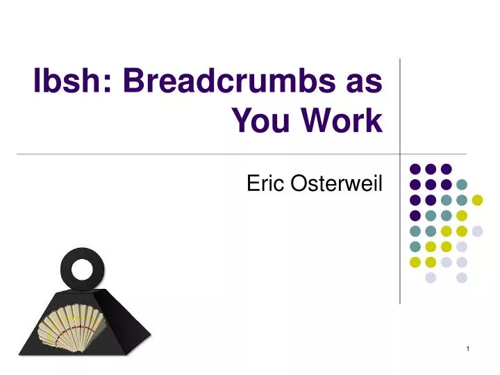 lbsh breadcrumbs as you work
