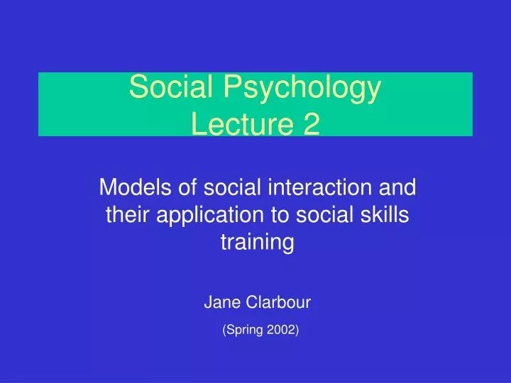 social psychology lecture 2