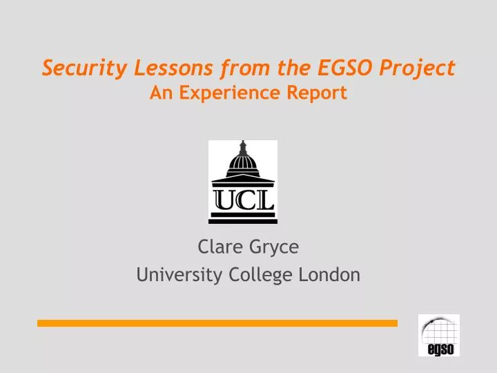 security lessons from the egso project an experience report