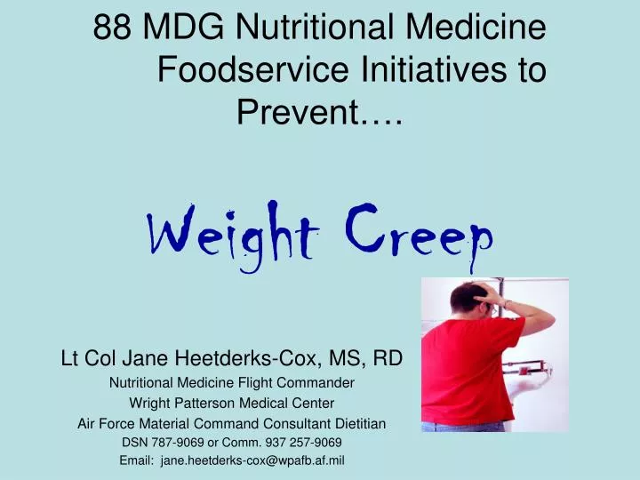88 mdg nutritional medicine foodservice initiatives to prevent weight creep
