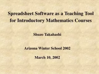 Spreadsheet Software as a Teaching Tool for Introductory Mathematics Courses