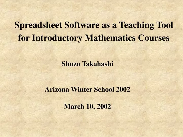 spreadsheet software as a teaching tool for introductory mathematics courses