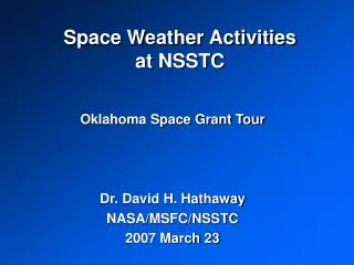 Space Weather Activities at NSSTC